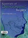 Johan Reyneke Essential of Orthognathi Surgery